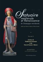 Corpus de la Statuaire médiévale et Renaissance Vol. V