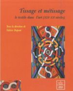 Tissage et métissage, le textile dans l’art (XIXe-XXe siècles)