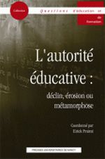 L’autorité éducative : déclin, érosion ou métamorphose