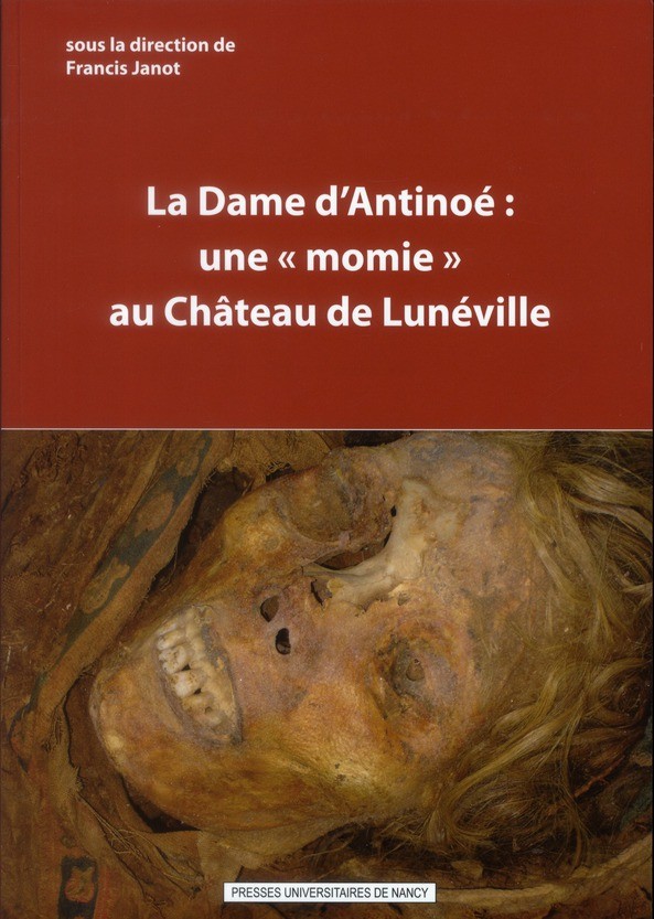 illustration La Dame d’Antinoé : une `momie` au château de Lunéville