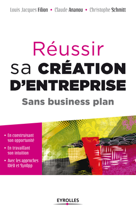 Réussir sa création d’entreprise Sans business plan