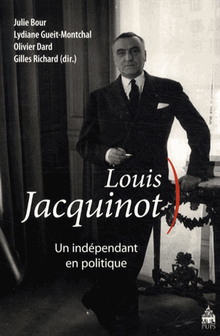 Louis Jacquinot, un indépendant en politique