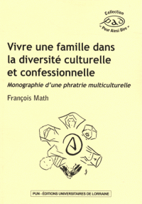 illustration Vivre une famille dans la diversité culturelle et confessionnelle – Monographie d’une phratrie multiculturelle
