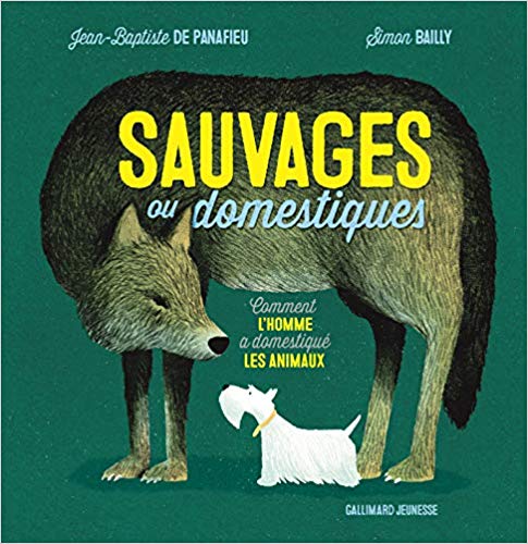 Sauvages ou domestiques