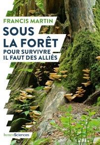 Sous la forêt : pour survivre il faut des alliés