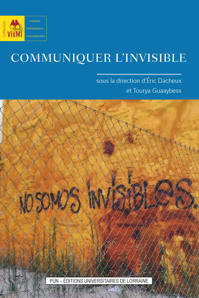 Communiquer l’invisible