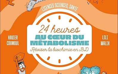 24 h au coeur du métabolisme: Réviser la biochimie en BD