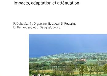 Agriculture et changement climatique: Impacts, adaptation et atténuation