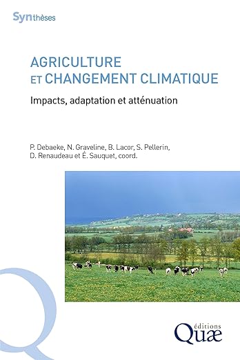 Agriculture et changement climatique: Impacts, adaptation et atténuation